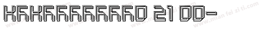 KSKXOFNZMD0 21 00字体转换
